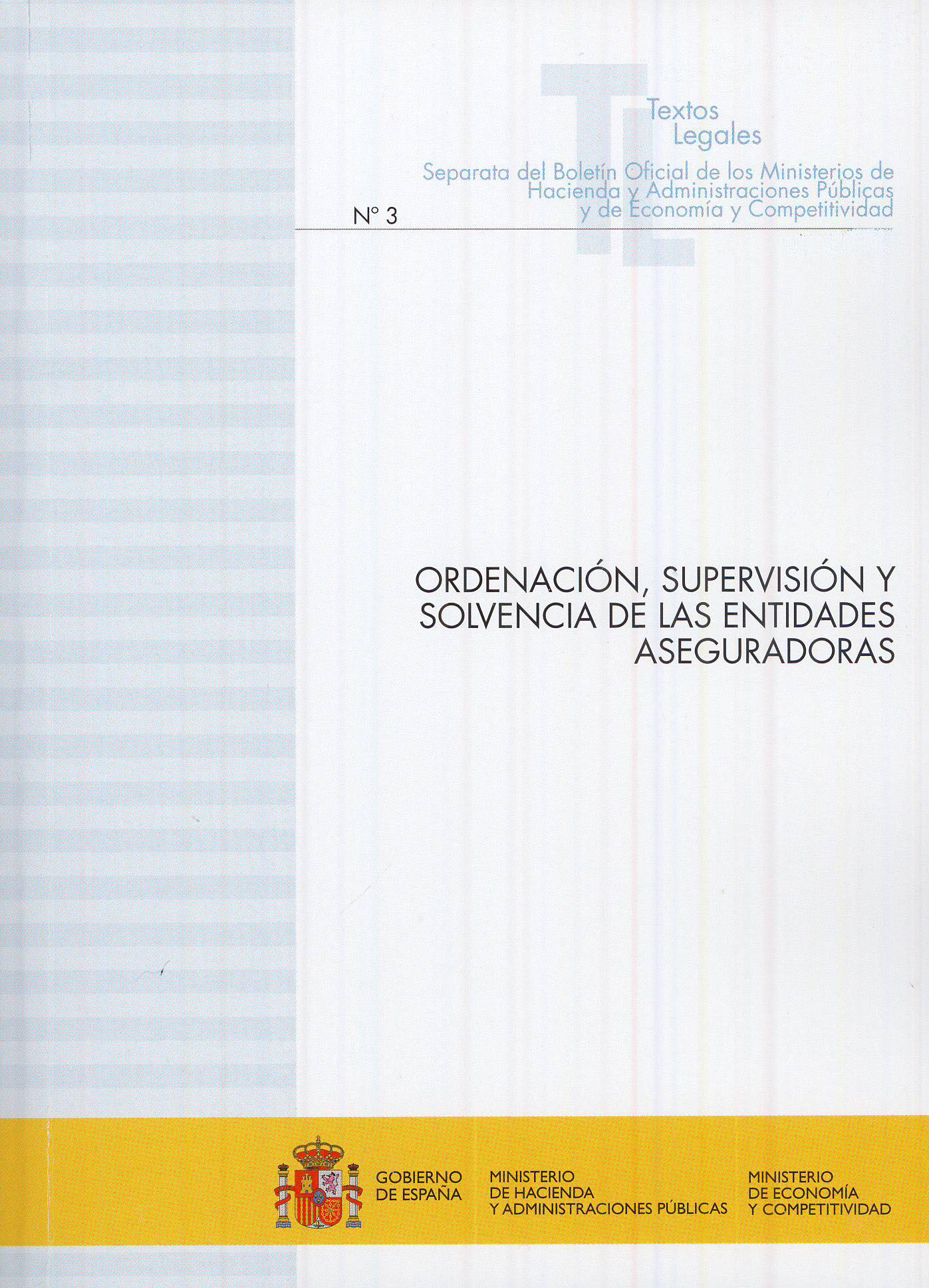 Ordenación, supervisión y solvencia de las entidades aseguradoras. 9788447612796