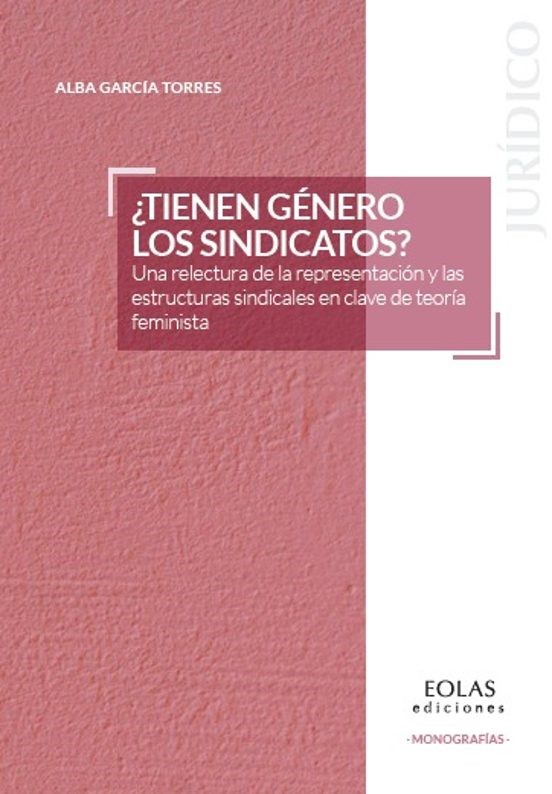 ¿Tienen género los sindicatos?. 9791387753245