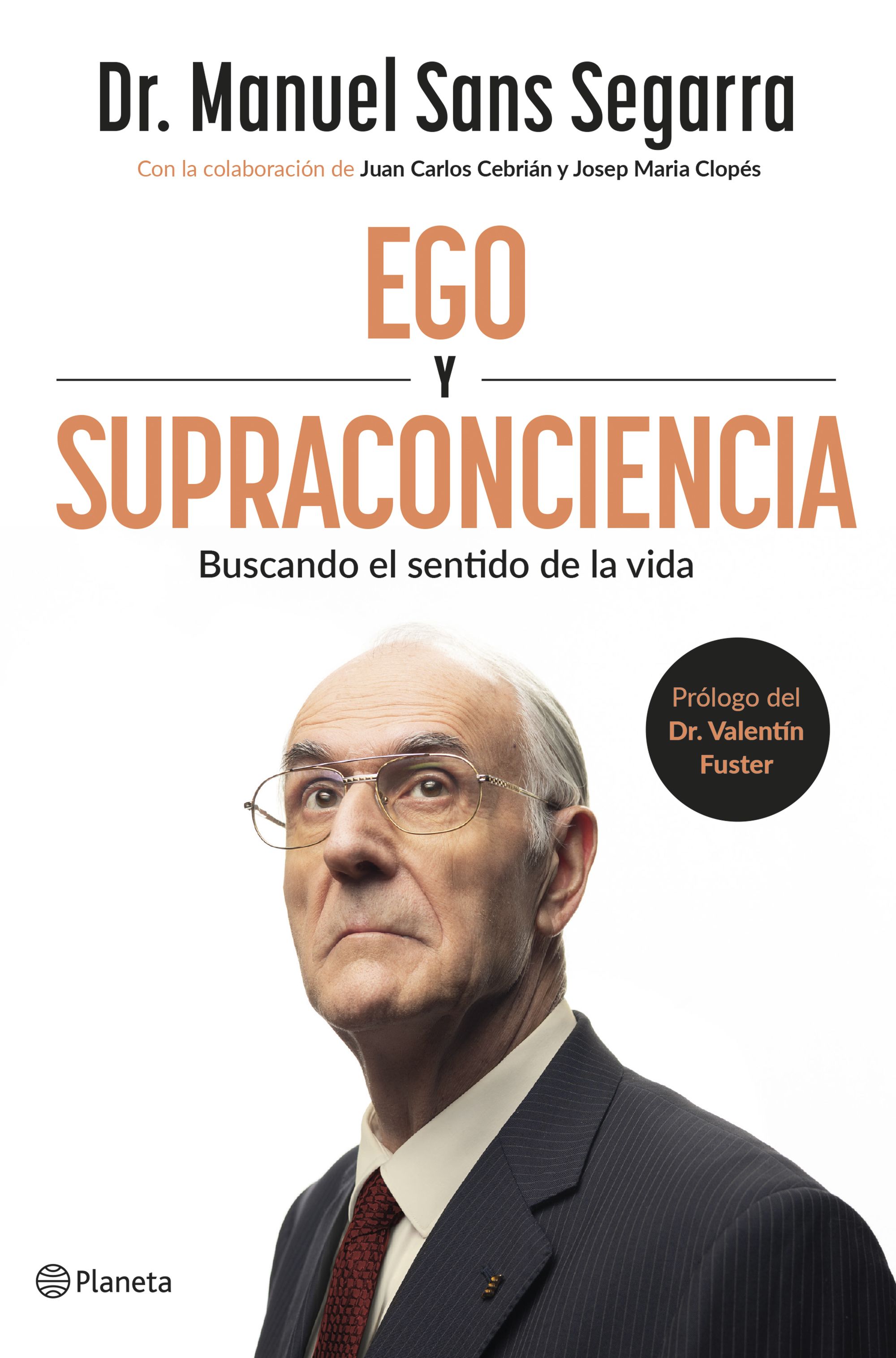Ego y Supraconciencia. 9788408307402