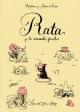 Rata y los animales feúchos. 9791399040142