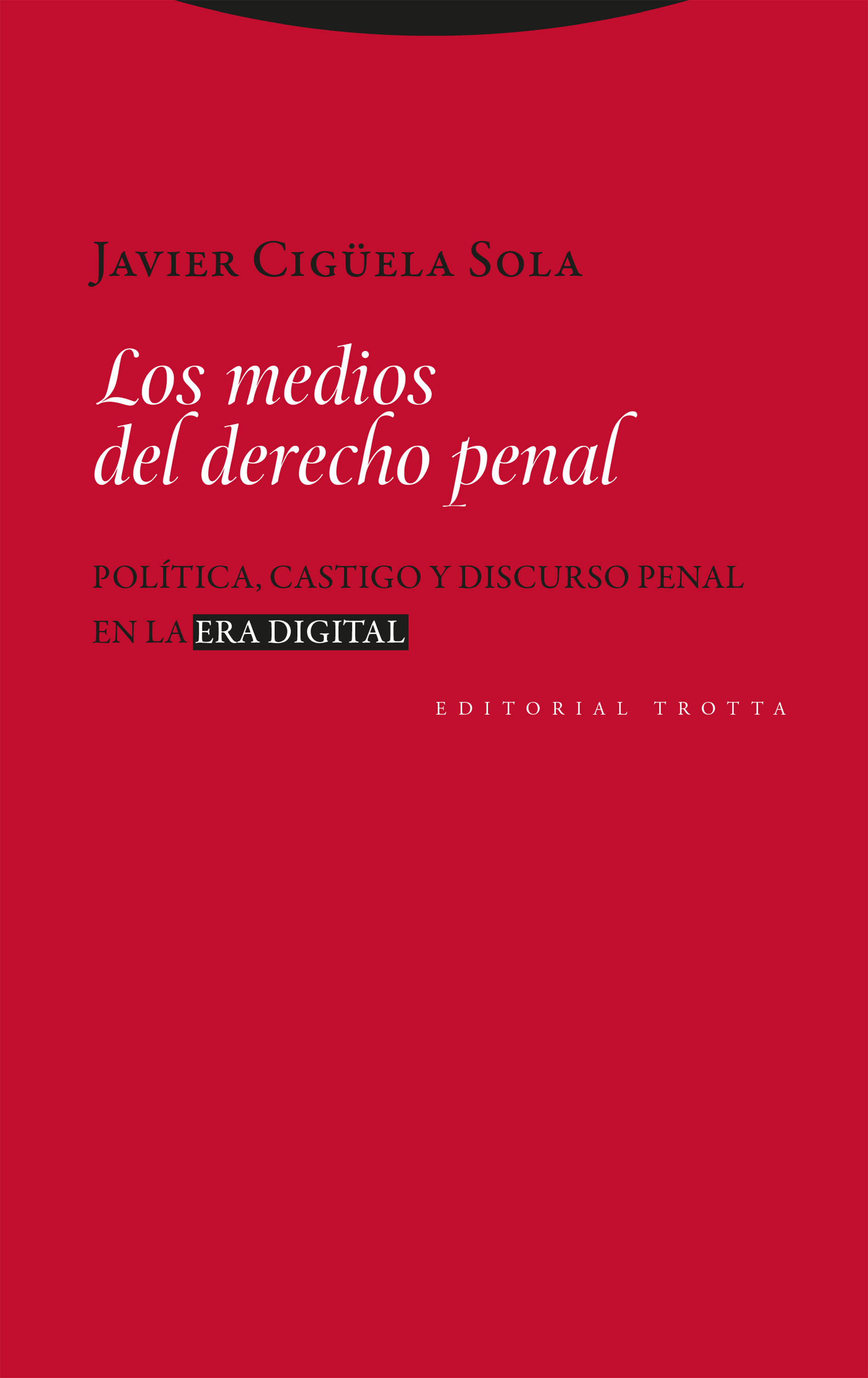 Los medios del Derecho Penal. 9788413643342