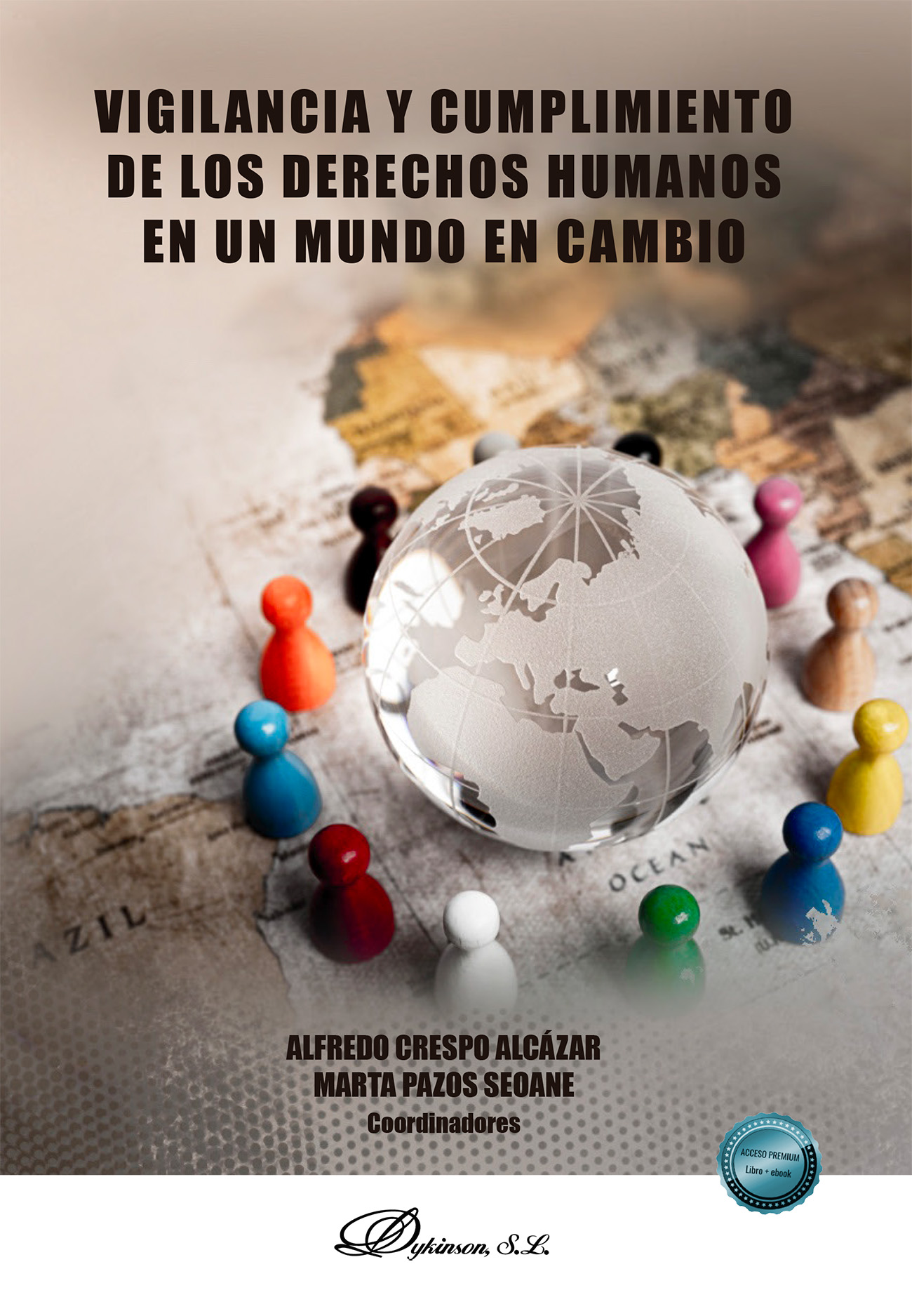Vigilancia y cumplimiento de los derechos humanos en un mundo en cambio. 9791370061531