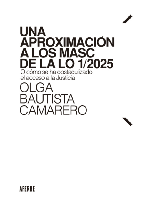 Una aproximación a los MASC de la LO 1/2025. 9791399074543