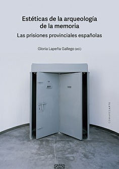 Estéticas de la arqueología de la memoria. 9788413699349