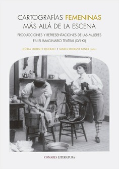 Cartografías femeninas más allá de la escena. 9788413699776