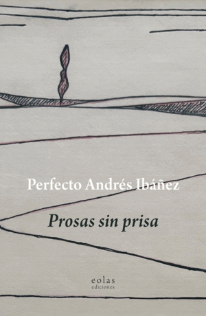 Prosas sin prisa. 9791387753344