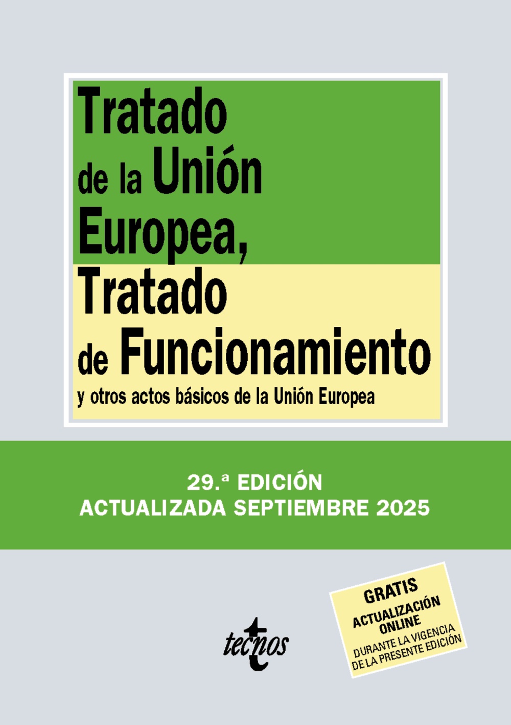 Tratado de la Unión Europea, Tratado de Funcionamiento. 9788430993000