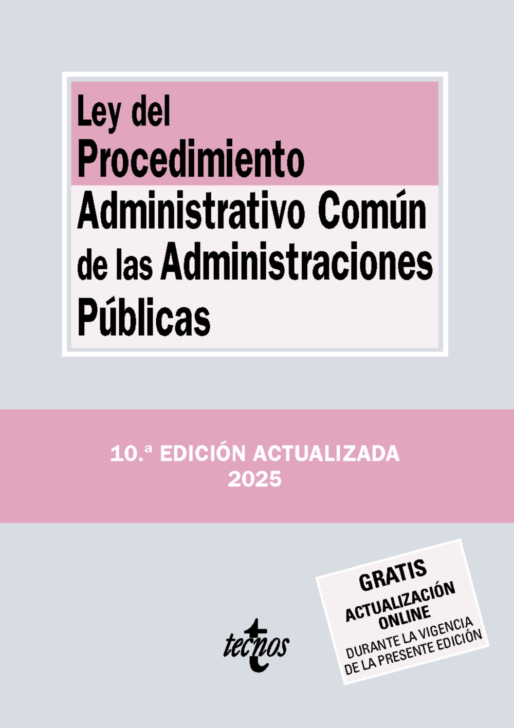 Ley del Procedimiento Administrativo Común de las Administraciones Públicas. 9788430993154
