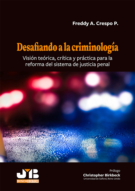 Desafiando a la criminología. 9791387828332