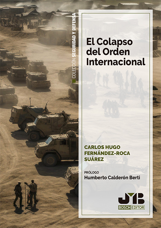 El colapso del orden internacional. 9791387828394