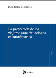 La protección de los viajeros ante situaciones extraordinarias. 9791387867393