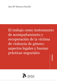 El trabajo como instrumento de acompañamiento y recuperación de la víctima de violencia de género