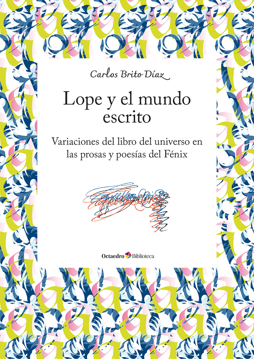 Lope y el mundo escrito. 9788410790612