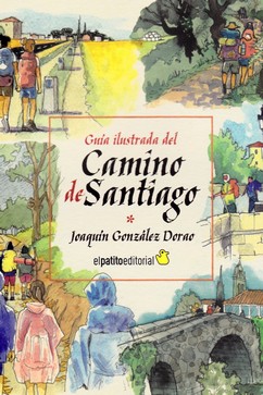 Guía Ilustrada del Camino de Santiago. 9788412863291