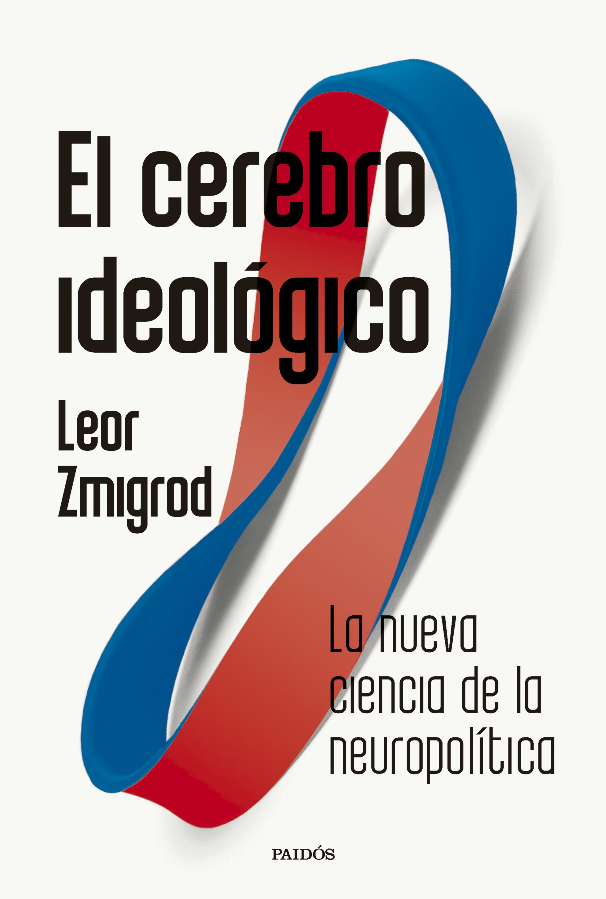 El cerebro ideológico. 9788449344350