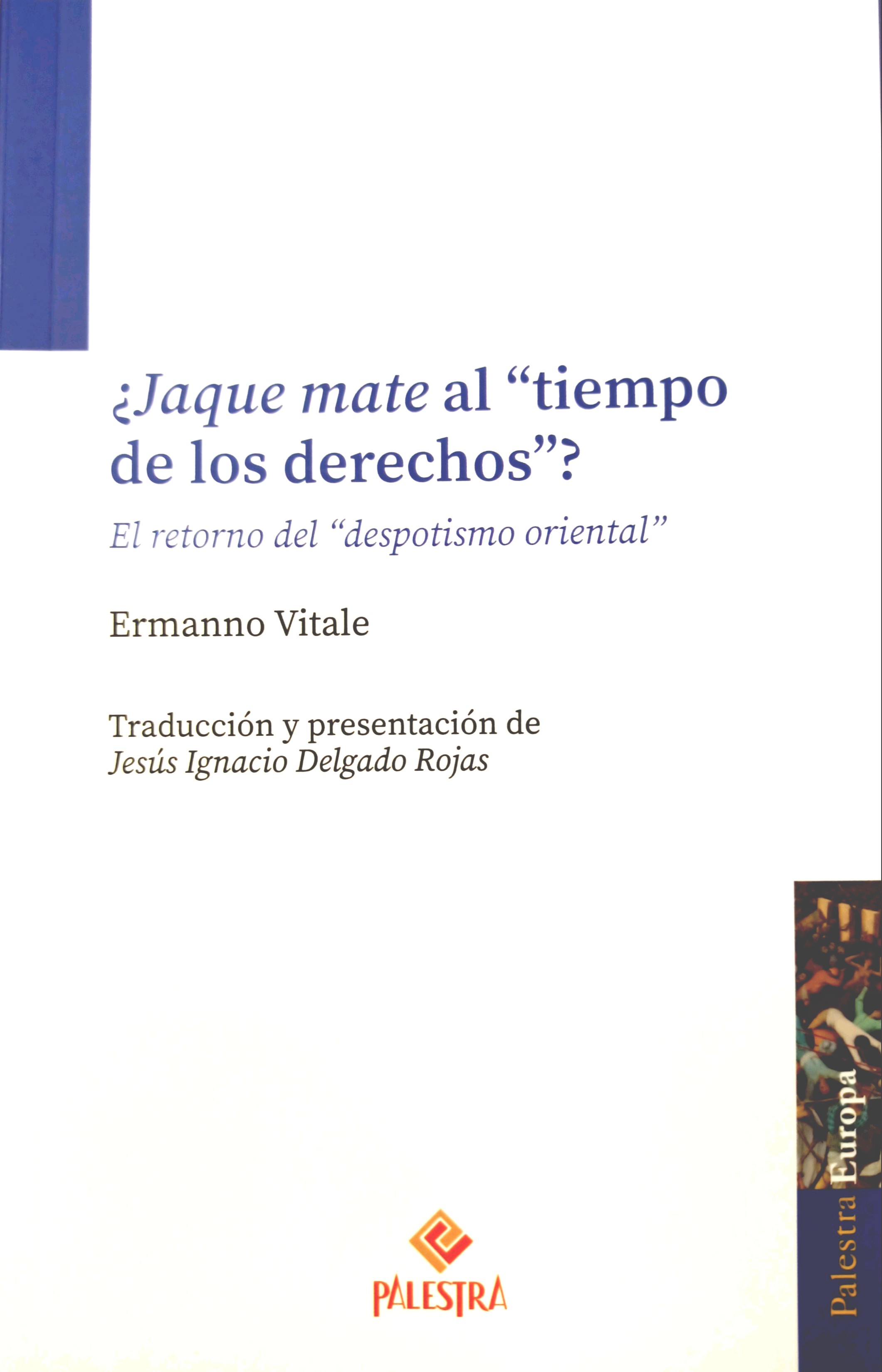 ¿Jaque mate al «tiempo de los derechos»?. 9791387545154