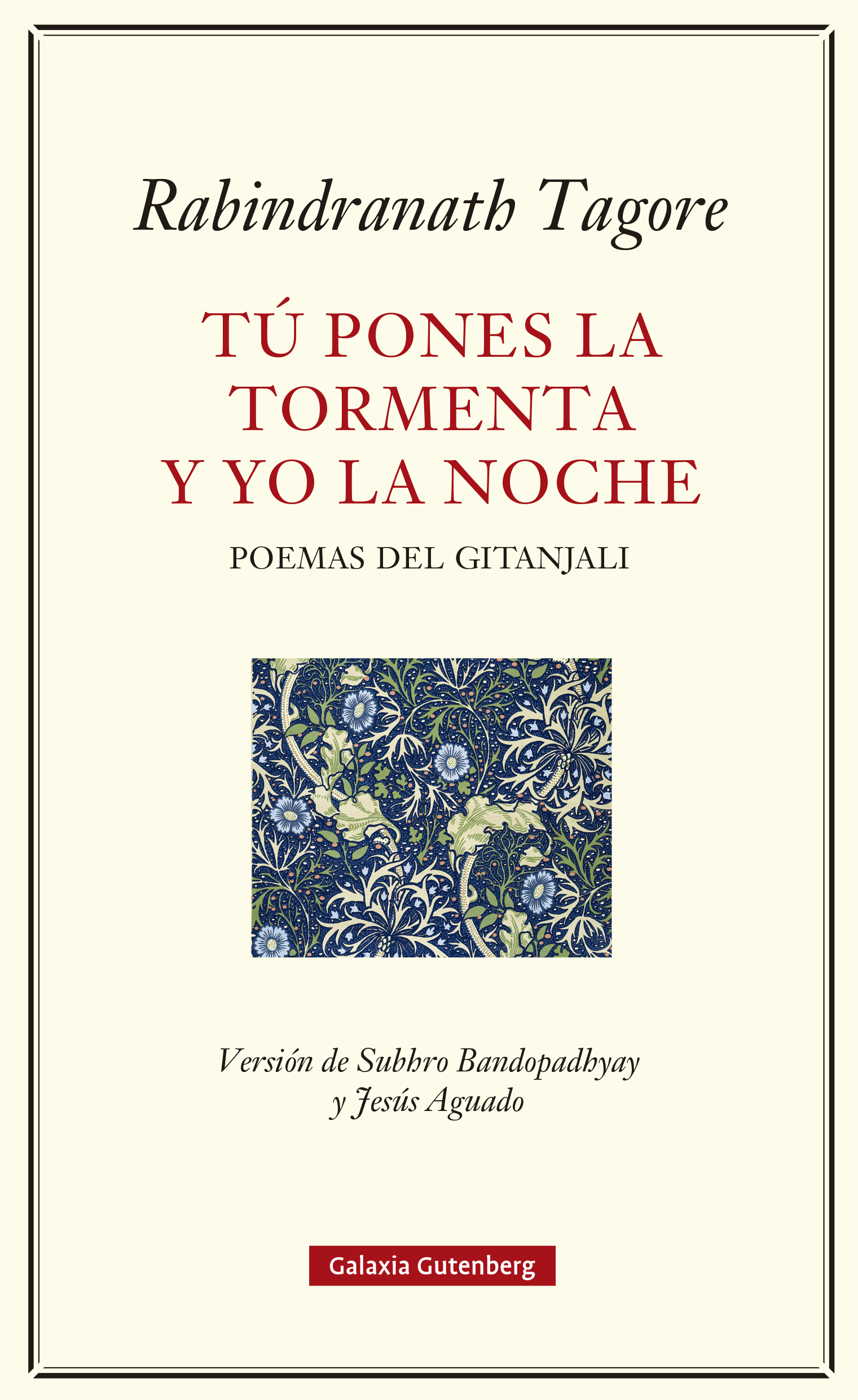 Tú pones la tormenta y yo la noche. 9791387605124