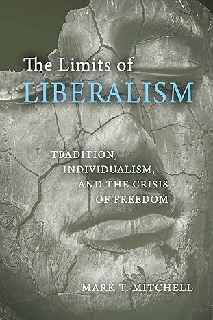 The limits of liberalism. 9780268104306