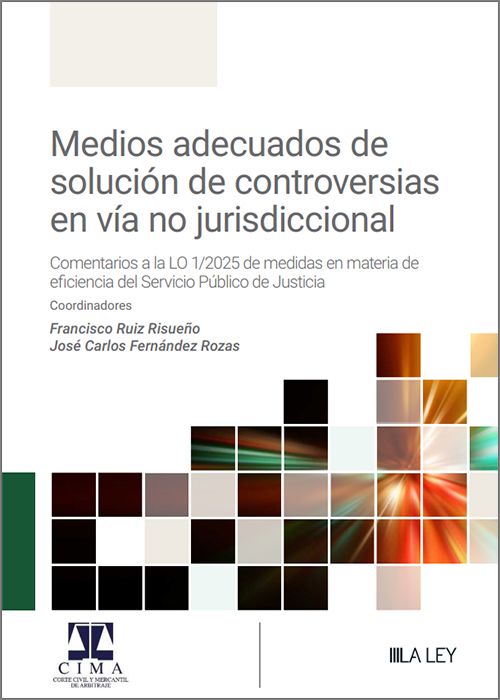 Medios adecuados de solución de controversias en vía no jurisdiccional. 9788410292871