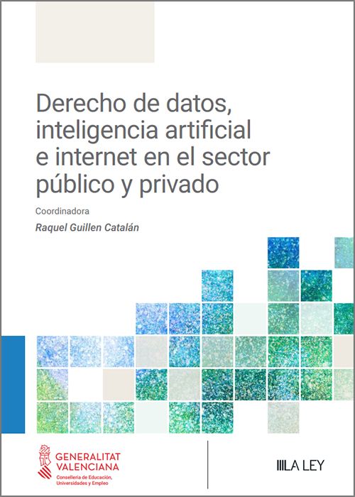 Derecho de datos, Inteligencia Artificial e internet en el sector público y privado