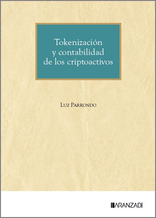 Tokenización y contabilidad de los criptoactivos. 9788410853065