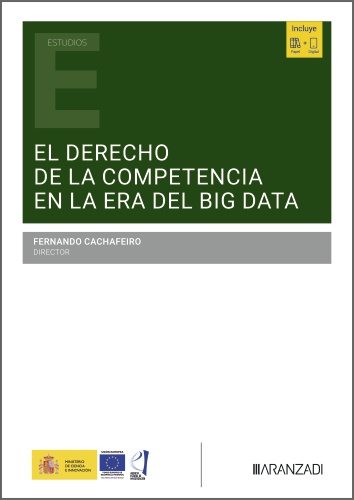 El Derecho de la competencia en la era del Big Data. 9788410853140