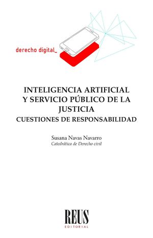 Inteligencia Artificial y servicio público de la justicia. 9788429029673