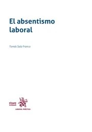 El absentismo laboral. 9791370102661