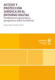 Acceso y protección jurídica en el entorno digital. 9791370106256