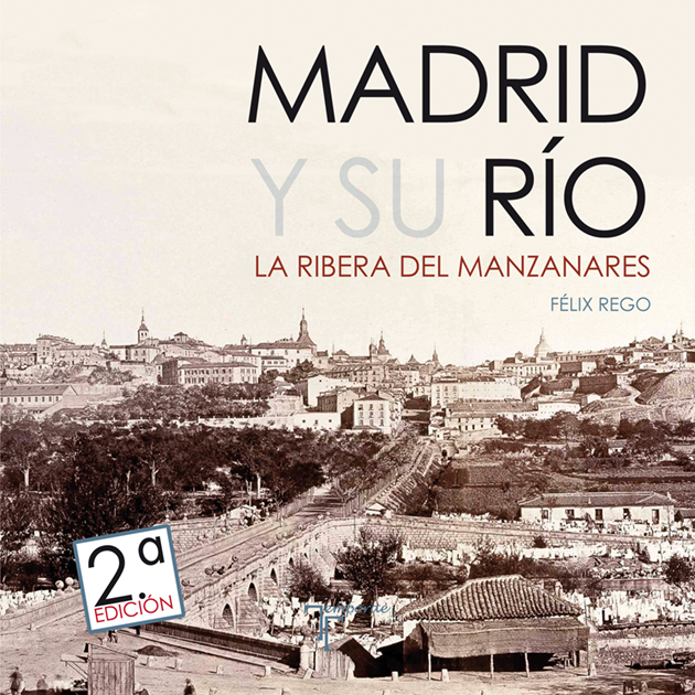 Madrid y su Río. 9788415801771