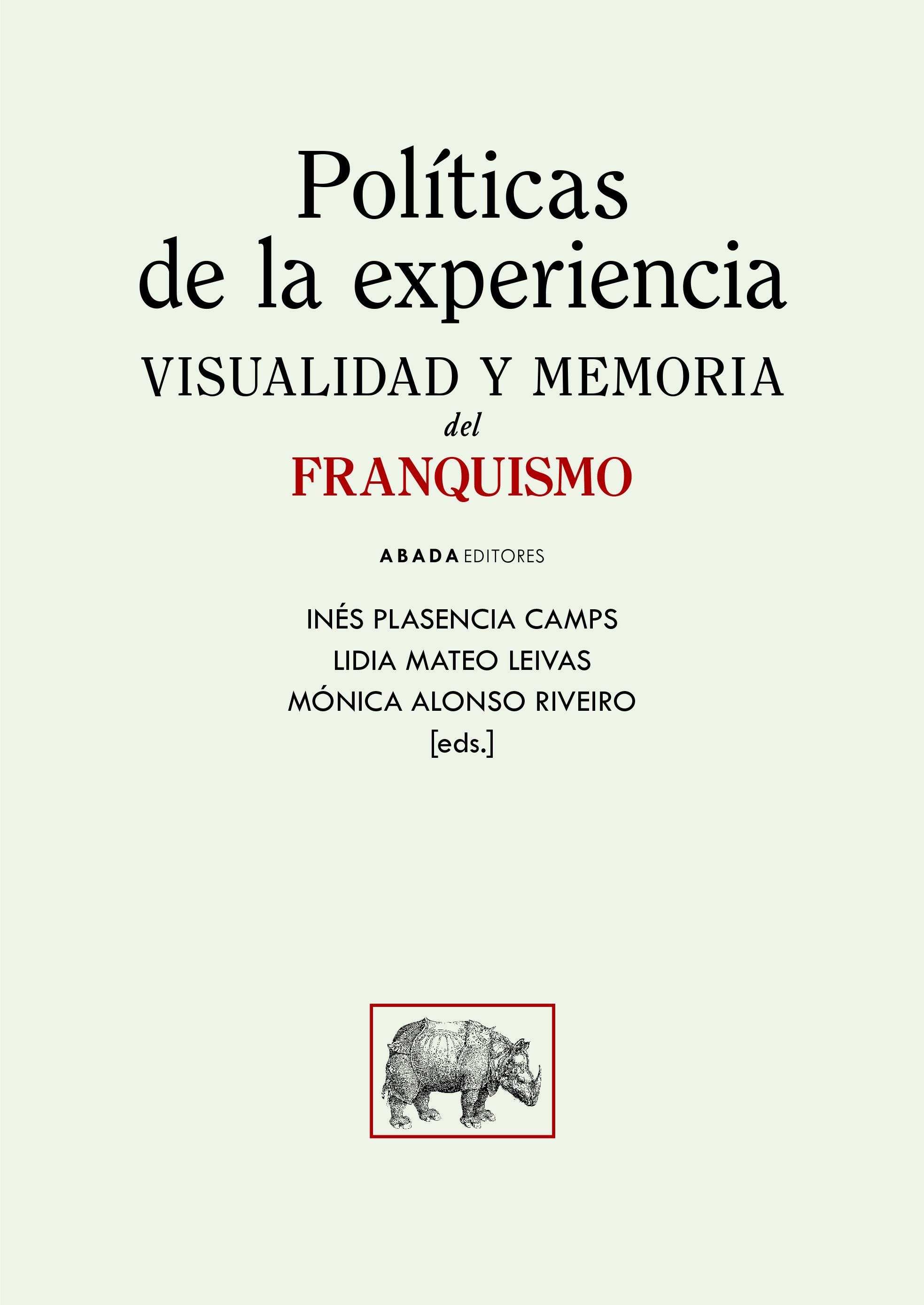 Políticas de la experiencia. 9788419008336