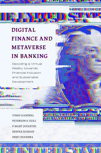  Digital finance and metaverse in banking. 9781836620891