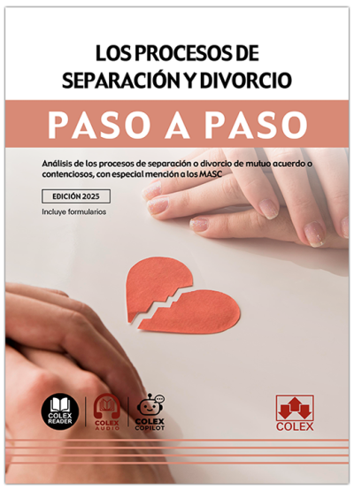 Los procesos de separación y divorcio. Paso a paso. 9791370112288