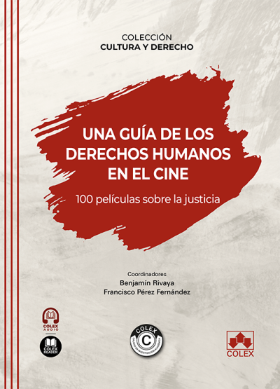 Una guía de los derechos humanos en el cine. 9791370113001
