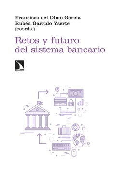 Retos y futuro del sistema bancario. 9788410673786