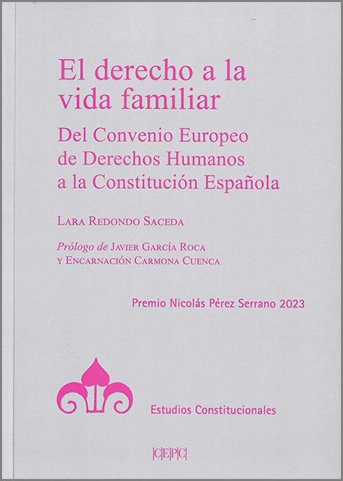 El derecho a la vida familiar. 9788425920882