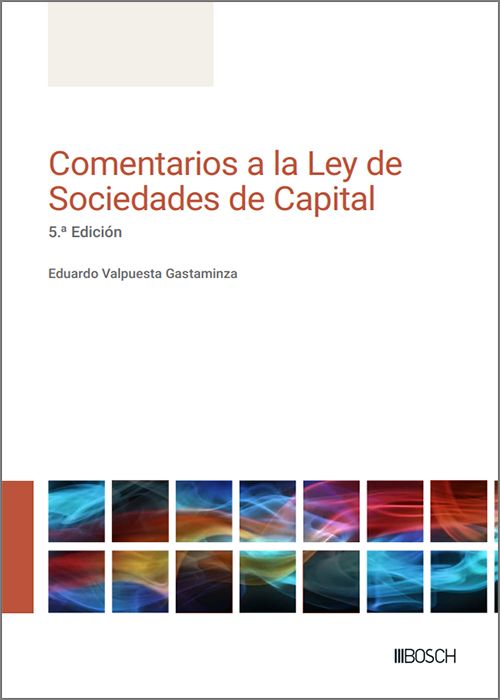 Comentarios a la Ley de Sociedades de Capital. 9788490908426