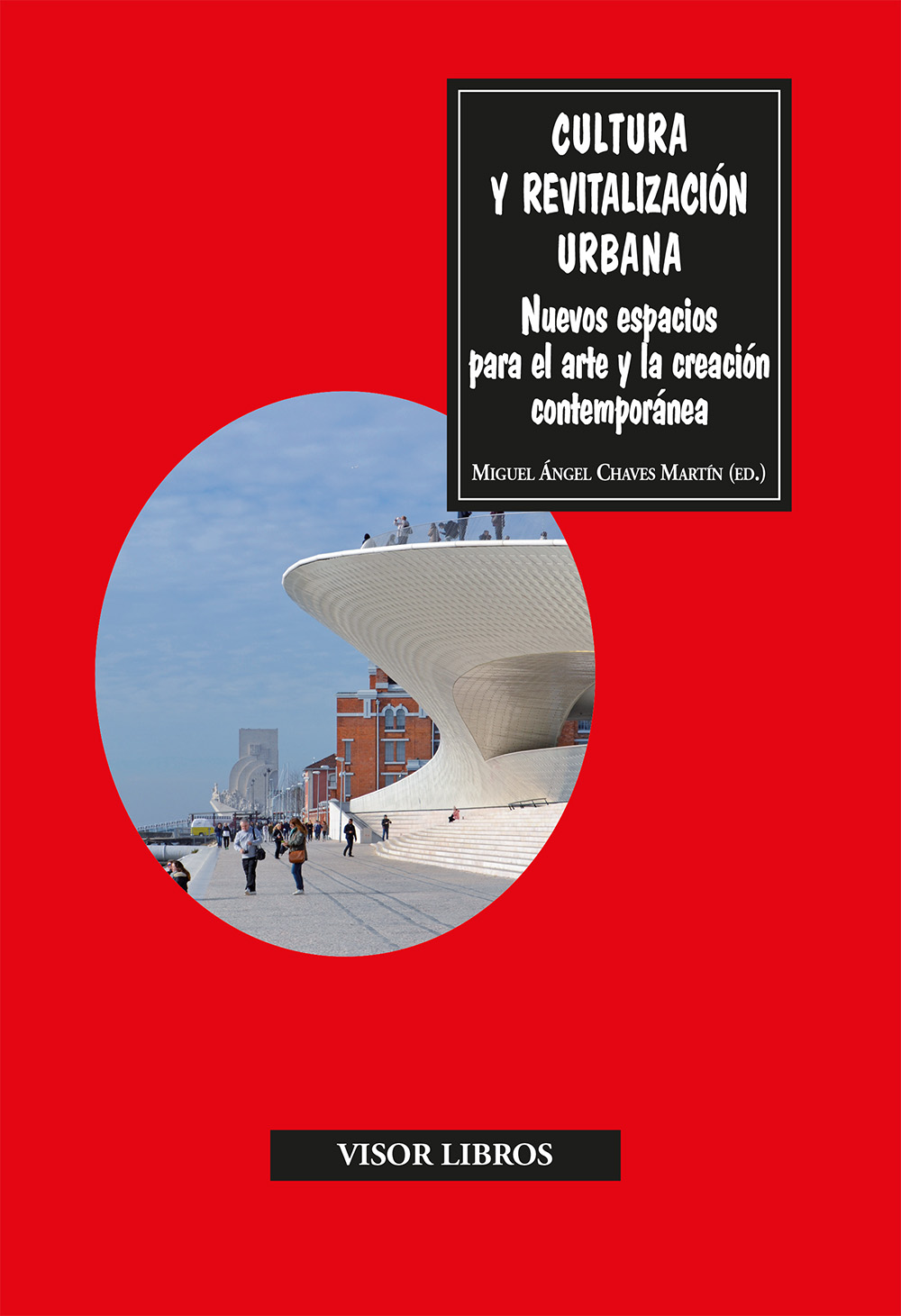 Cultura y revitalización urbana. 9788498956108