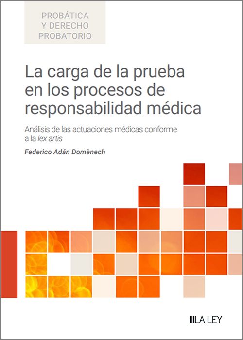 La carga de la prueba en los procesos de responsabilidad médica. 9791387743017
