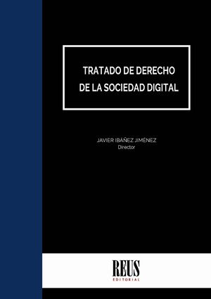 Tratado de Derecho de la Sociedad Digital. 9788429029239