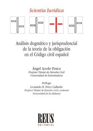 Análisis dogmático y jurisprudencial de la teoría de la obligación en el Código civil español. 9788429029598