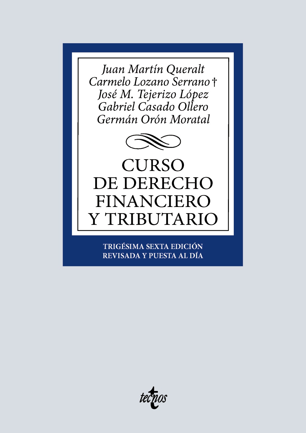 Curso de Derecho Financiero y Tributario. 9788430992638