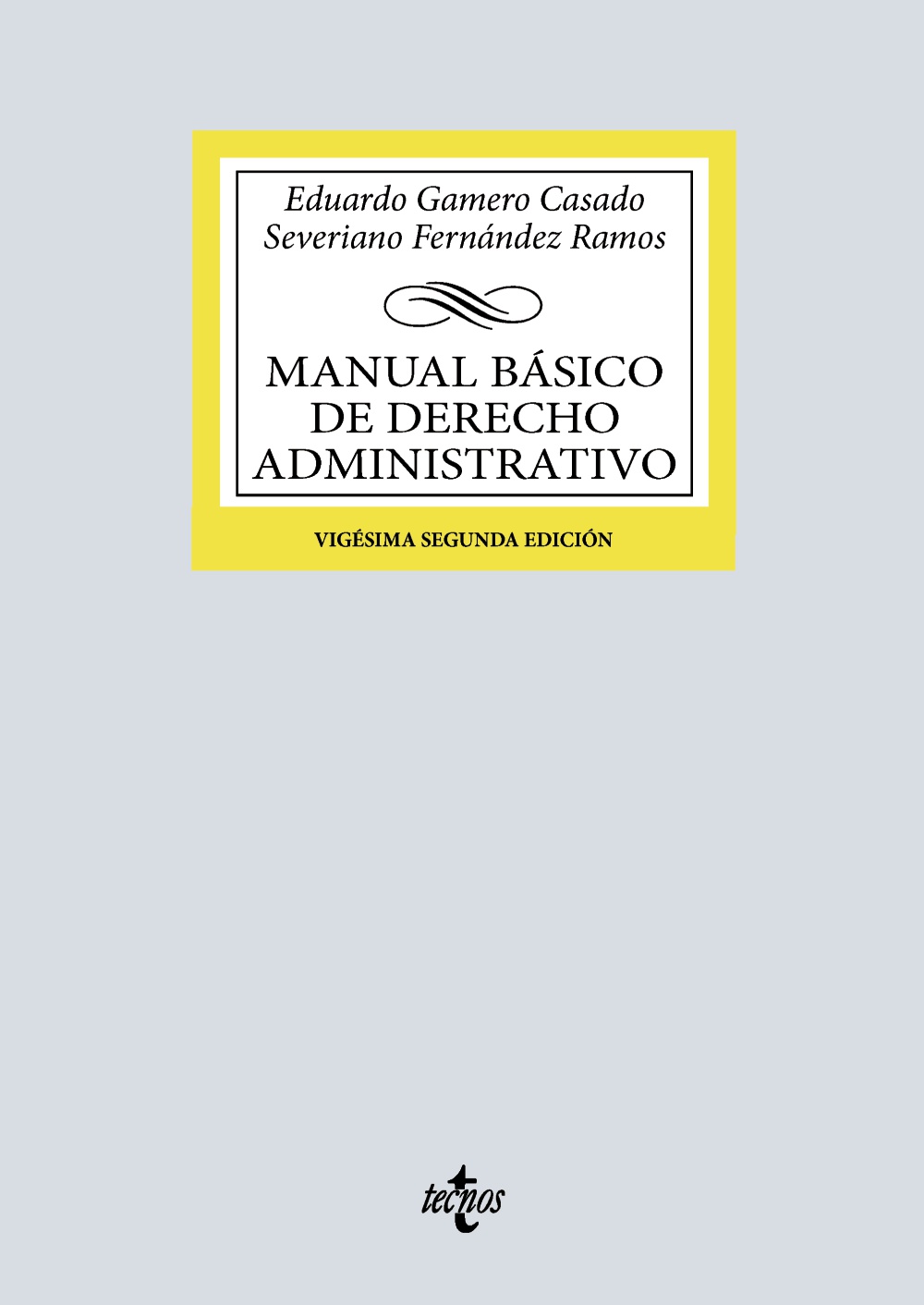 Manual básico de Derecho Administrativo. 9788430992683