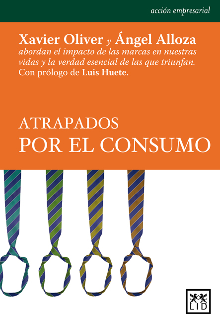 Atrapados por el consumo. 9788483561324