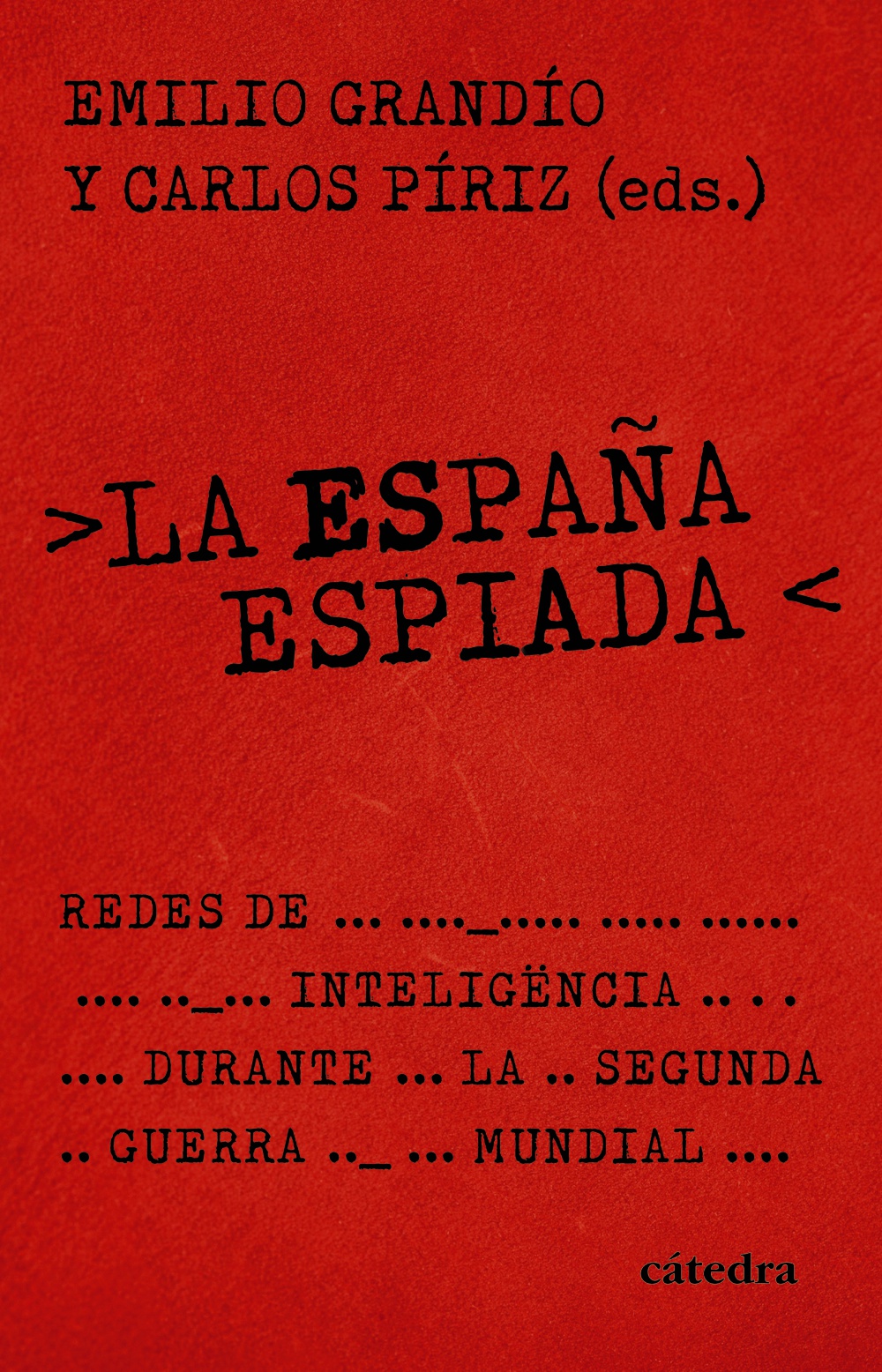 La España espiada. 9788437649245