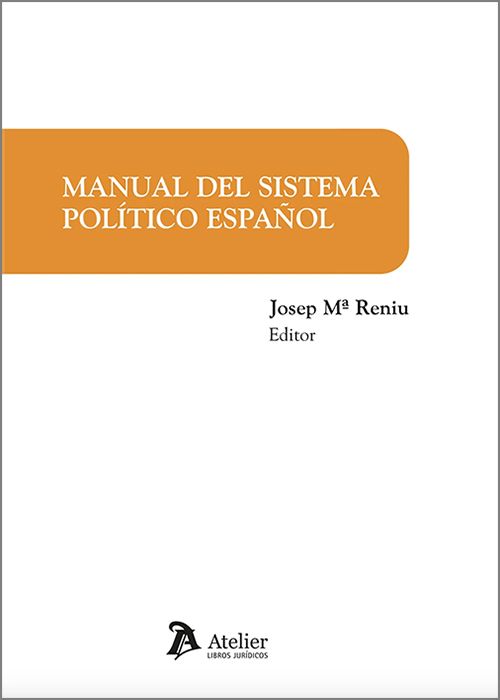 Manual del sistema político español. 9791387867102