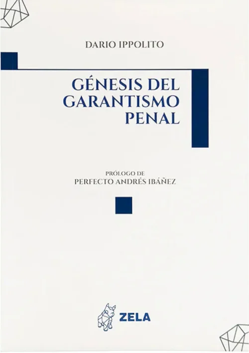 Génesis del garantismo penal. 9786125211019