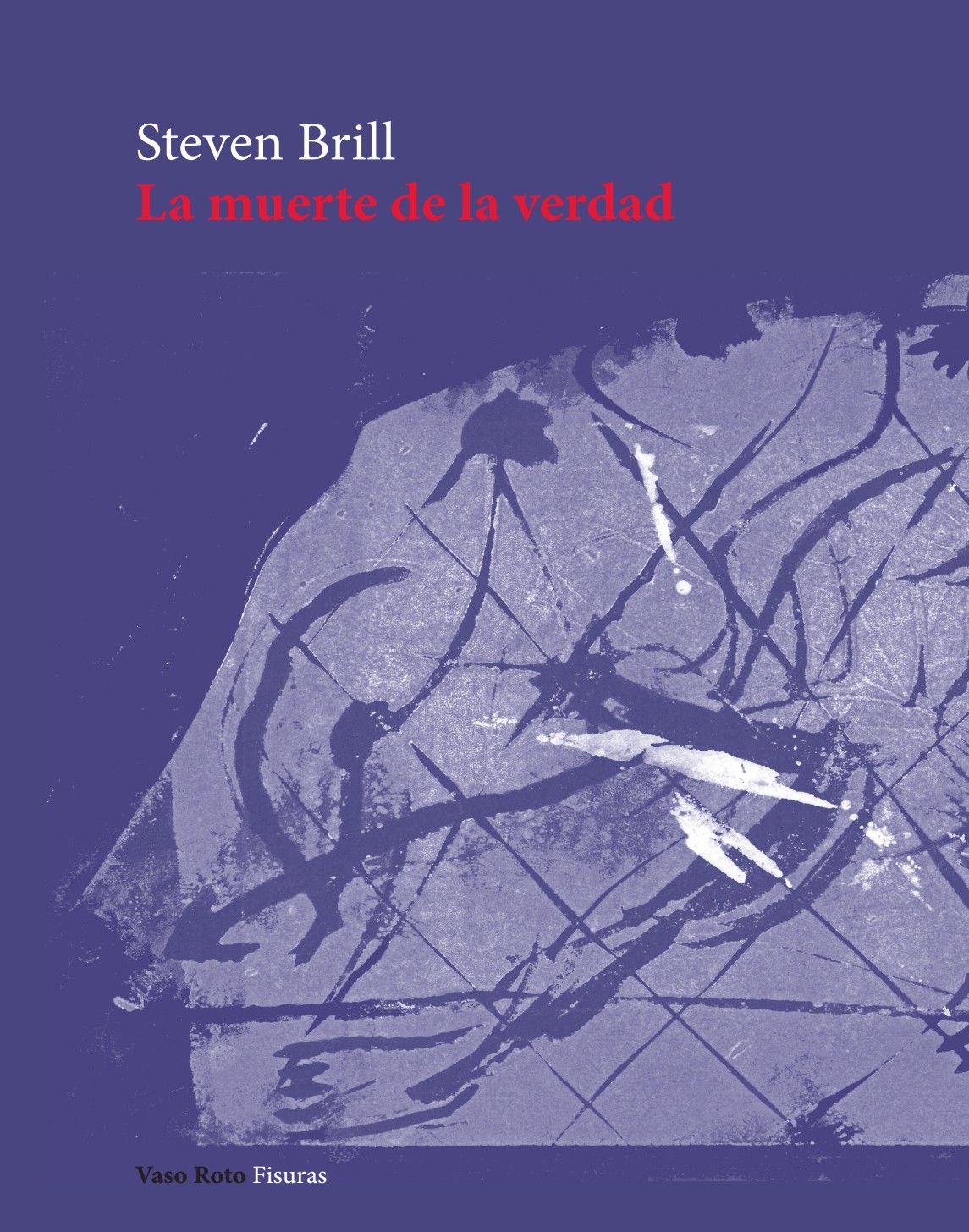 La muerte de la verdad. 9788419693976