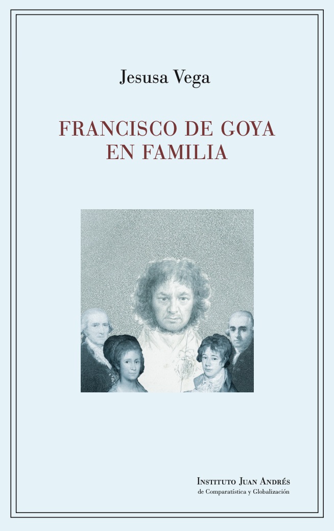 Francisco de Goya en familia. 9788419901125