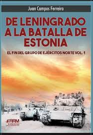 De Leningrado a la Batalla de Estonia. 9791399006131